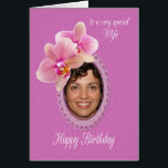 Wife Special Birthday Wishes Orchids<br><div class="desc">A birthday card for a wife. Orchids symbolize love,  luxury,  and strength—qualities that reflect the beauty of her spirit. On her birthday,  wish that her day be as exquisite and unforgettable as these blooms. Add her photo to create a unique card especially for her.</div>