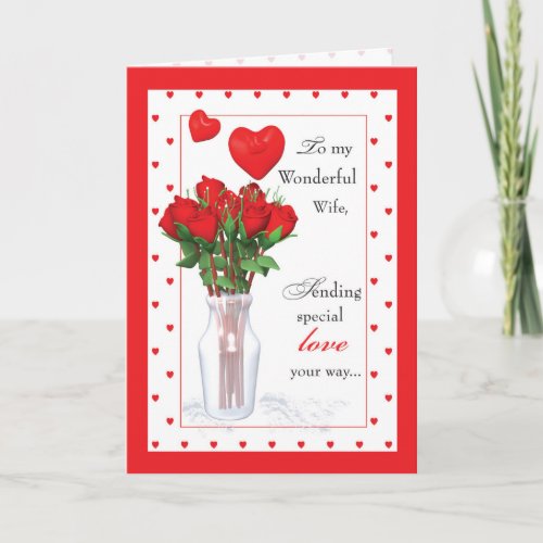 Wife Valentines Day Red Roses Hearts Holiday Card