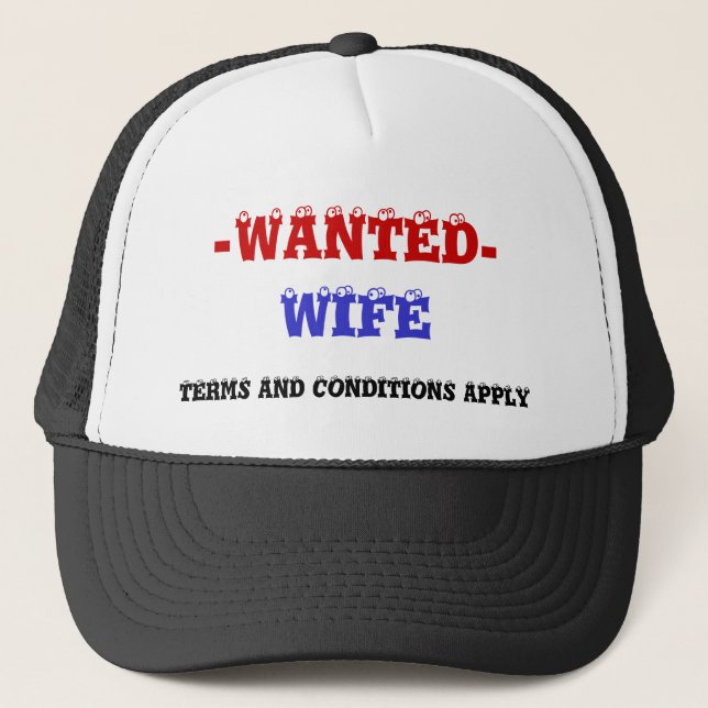 WIFE WANTED! TRUCKER HAT (Front)