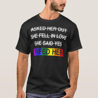 Wifed Her LGBTQ Romantic Lesbian Couples Wedding D T-Shirt