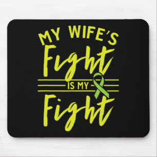 Wife's Fight Is My Fight Kidney Disease Awareness Mouse Pad