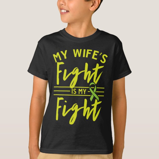 Wife's Fight Is My Fight Kidney Disease Awareness  T-Shirt (Front)
