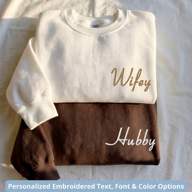 Wifey and Hubby | Modern Script Newlyweds Wedding Embroidered Sweatshirt (wifey hubby sweatshirt gift, newlyweds sweatshirt gift idea, honeymoon sweatshirt couple gift)