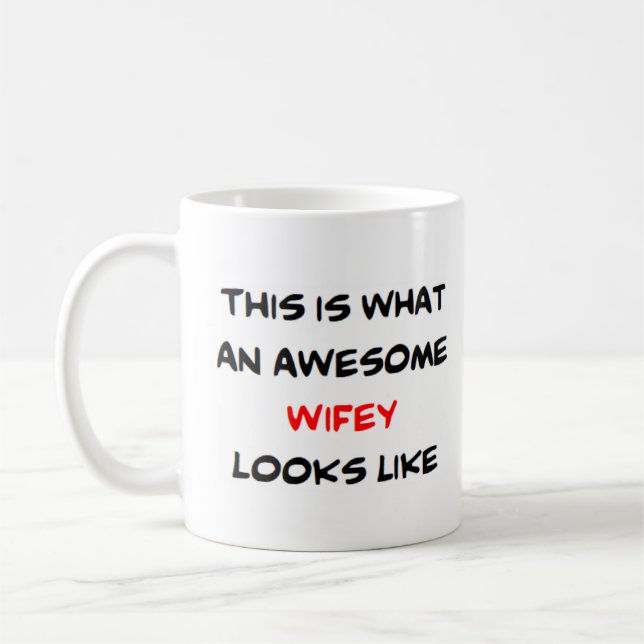 wifey, awesome coffee mug (Left)