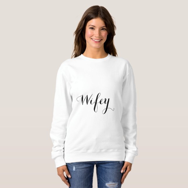 Wifey Black And White Stylish2 Elegant Trendy Cool Sweatshirt (Front Full)