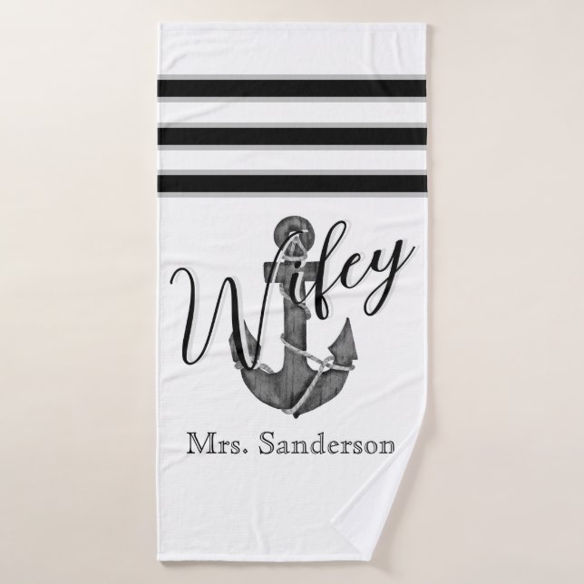 Wifey Bride Nautical Monogram Black  White Anchor  Bath Towel (Bath Towel)