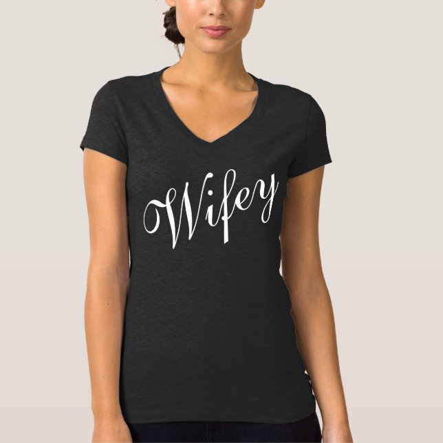 Wifey bride to be bachelorette party shower weddin T-Shirt (Front)