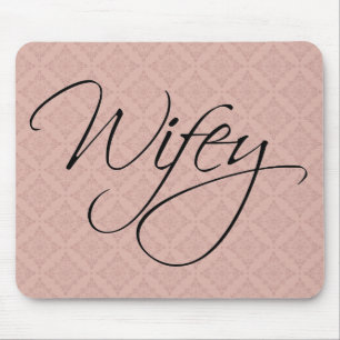 Wifey Calligraphy Mouse Pad
