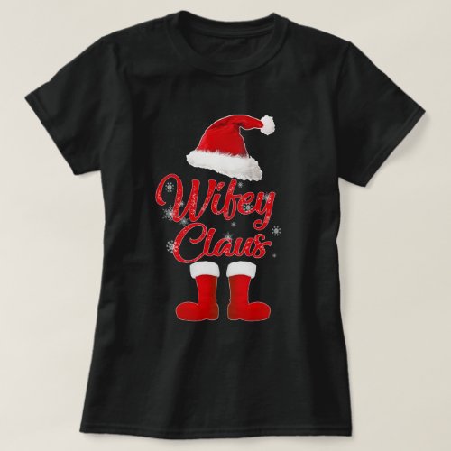 wifey claus family christmas matching T_Shirt