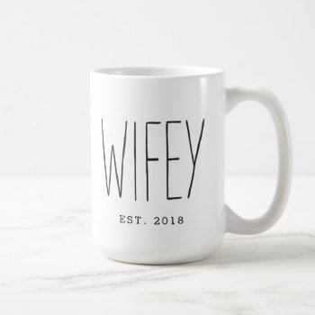 Wifey Custom Couple Mug Wedding Mug Anniversary by berryberrysweet at Zazzle