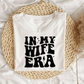 Wifey Cute Script Newlywed, In My Wifey Era T-Shirt