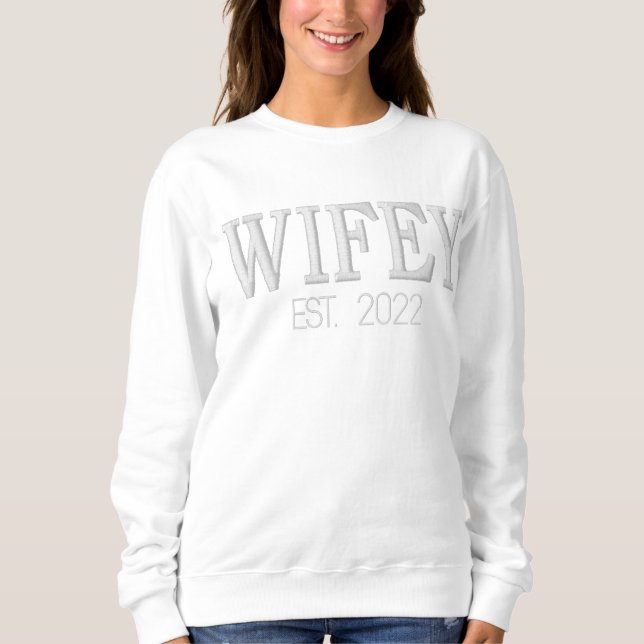 WIFEY Embroidered Crewneck Sweatshirt Custom (Front)