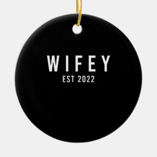 Wifey Est 2022 Bride To Be Bachelorette Party Ceramic Ornament