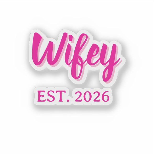 Wifey est. 2026 sticker (Front)
