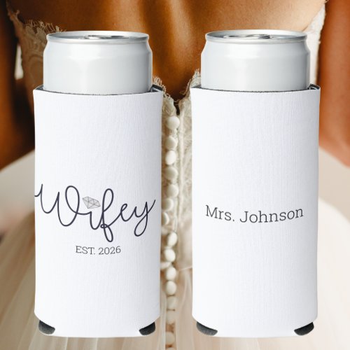 Wifey Est Year / Mrs Name on Back / Custom Bridal Seltzer Can Cooler