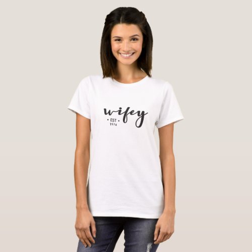 Wifey Established Year Personalized T_Shirt