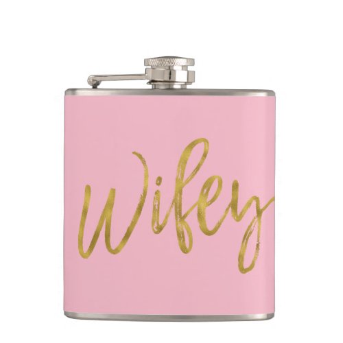 Wifey Flask with Gold Foil Script and Pink