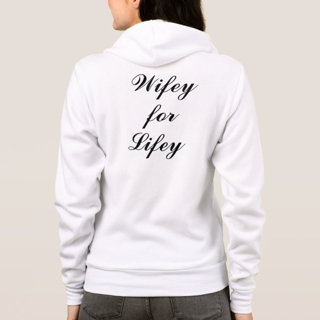Wifey for Lifey Hoody in black (Back)