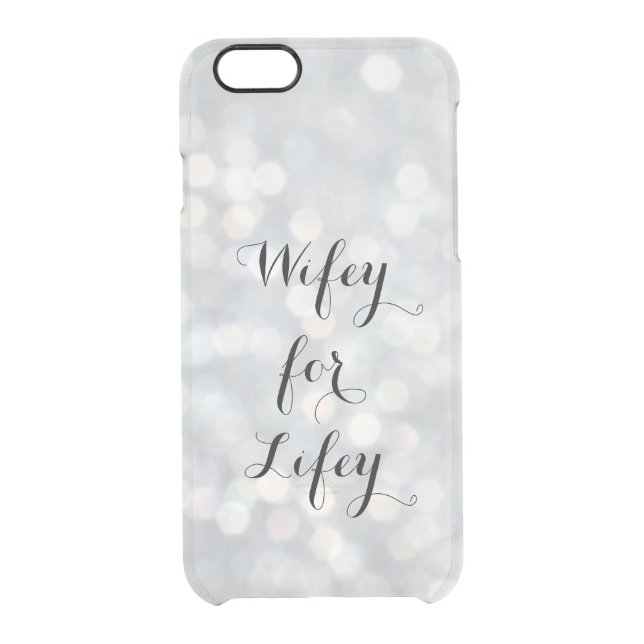 Wifey for Lifey Silver iPhone 6/6s Case (Back)