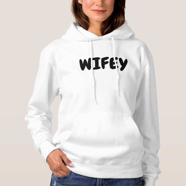 Wifey Hoodie (Front)