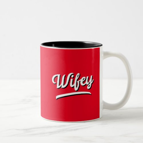 Wifey Just Married Couple Husband and Wife Two_Tone Coffee Mug