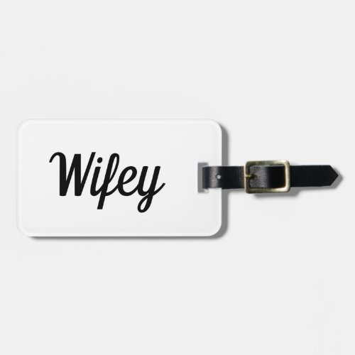 Wifey Luggage Tag