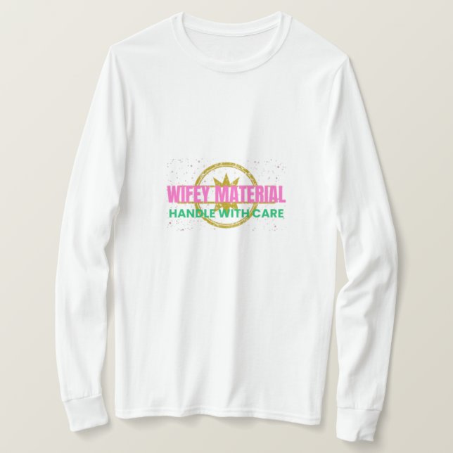Wifey Material Minimalist Long T-Shirt (Design Front)