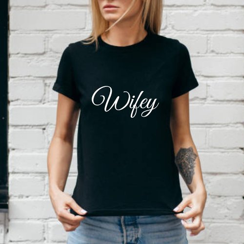 Wifey Modern Honeymoon White Script Black Womens  T_Shirt