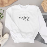 Wifey Modern Minimalist Script Personalized Bride Sweatshirt<br><div class="desc">Create a custom gift for the newlywed bride with this personalized wifey sweatshirt.</div>