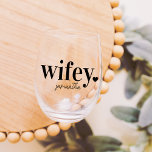 WIFEY | Personalized Name Newlyweds Stemless Wine Glass<br><div class="desc">Celebrate the new Mrs. with this cute text-based honeymoon design featuring "wifey" in black lettering with a small heart illustration. Personalize with her name beneath in handwritten-style script. Matching "hubby" sold separately.</div>