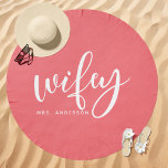 Wifey Pink and White Bride Beach Towel<br><div class="desc">This adorable "Wifey" beach towel in pink and white is the perfect accessory for any newlywed bride. Personalized with the last name, it’s ideal for honeymoon adventures, beach days, or poolside relaxation. The cute design and bold "Wifey" text make it a fun and meaningful gift for bridal showers, weddings, or...</div>