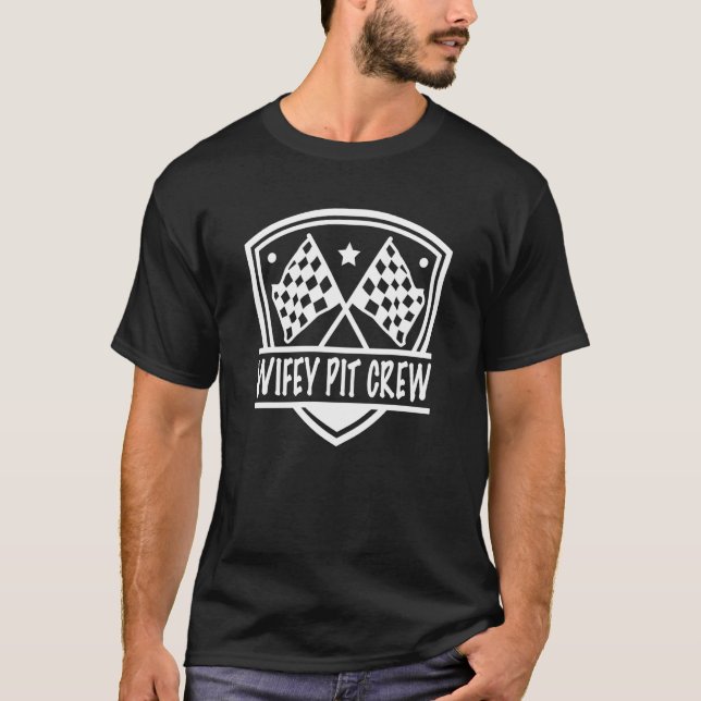 Wifey Pit Crew Race Track Flag Spouse Racing Car S T-Shirt (Front)