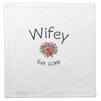 Wifey red floral est Year future wife valentine's Cloth Napkin
