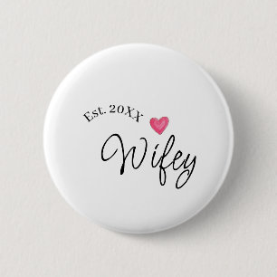 Wifey red heart est. Year future wife valentine's Button