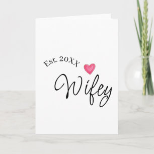 Wifey red heart est. Year future wife valentine's  Card