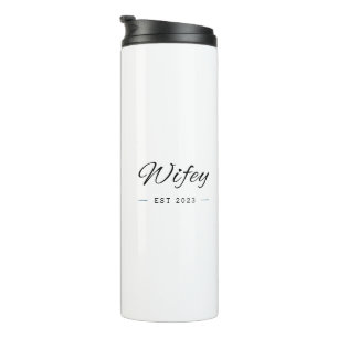 "Wifey" Stylish Anniversary Wedding wife Thermal Tumbler