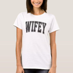 Wifey Varsity Athletic Style Women's T-Shirt