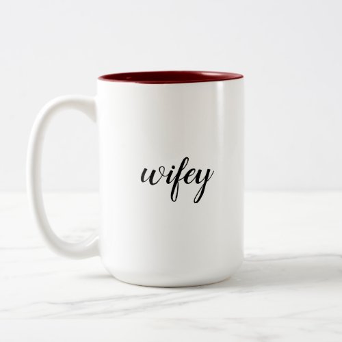 Wifey wedding Two_Tone coffee mug