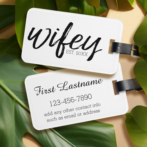 Wifey _ Whimsical Black Calligraphy for the Bride Luggage Tag