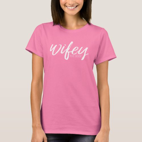 Wifey _ Whimsical White Calligraphy for the Bride T_Shirt