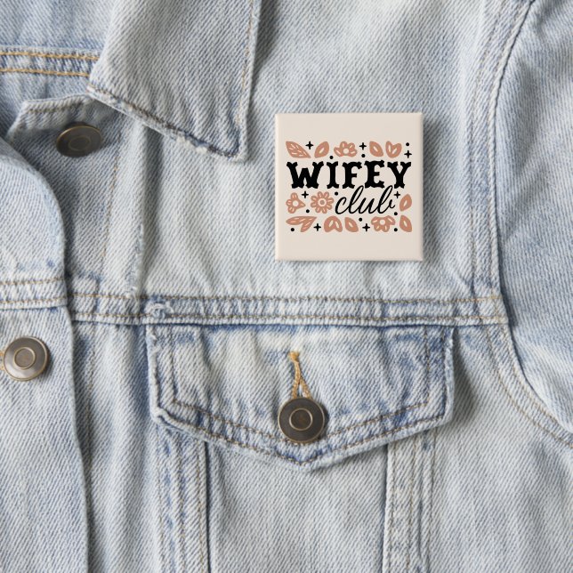 Wifey wives club cowboy housewife tradwife button (In Situ)