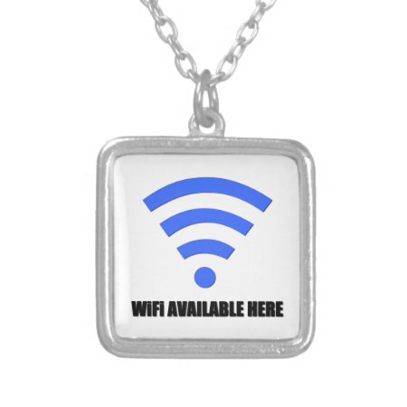 Wifi Available Here Necklace