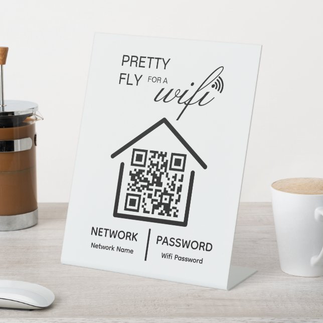 WiFi Details Pretty Fly for a wifi QR Code  Pedestal Sign (In SItu)