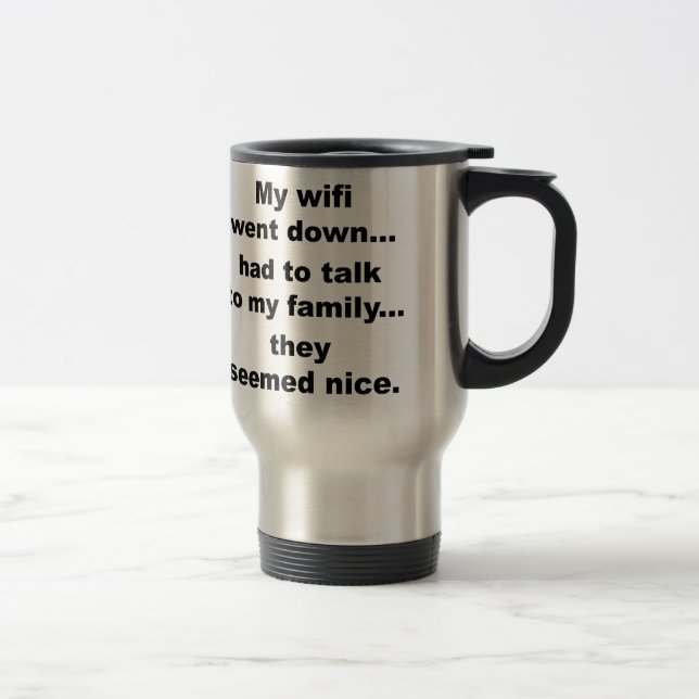 WIFI DOWN! TRAVEL MUG (Right)