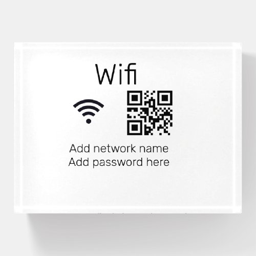 Wifi password sign add Q R code here details here  Paperweight
