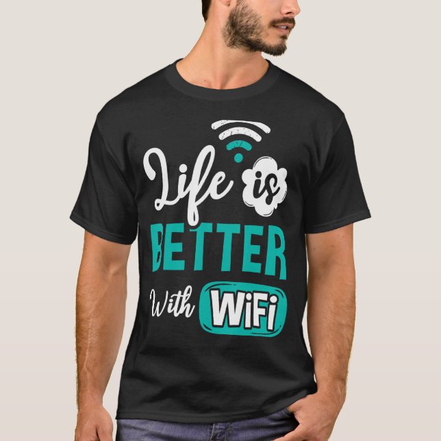 Wifi Router Internet Password Quotes Computer Wlan T-Shirt (Front)