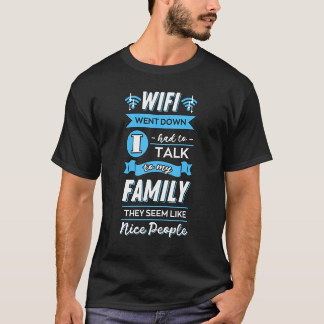 Wifi Router Internet Password Quotes Computer Wlan T-Shirt (Front)
