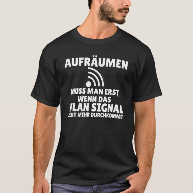 WiFi Signal Computer and Video Games Gamer Sayings T-Shirt (Front)