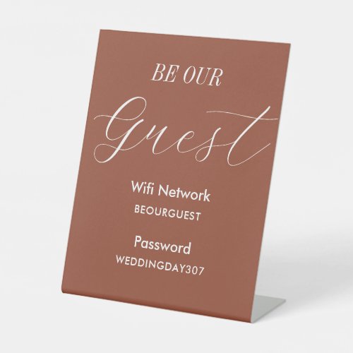 WiFi Terracotta Be Our Guest Wedding Brown Pedestal Sign