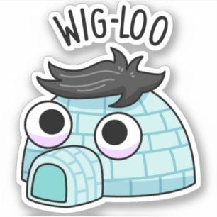 Wig-loo Funny Igloo Pun Sticker